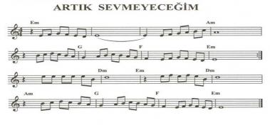 Artık Sevmeyeceğim Notaları